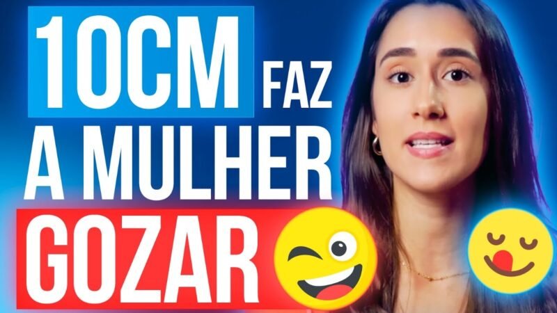 10CM FAZ A MULHER GOZAR - AMANDA RESPONDE