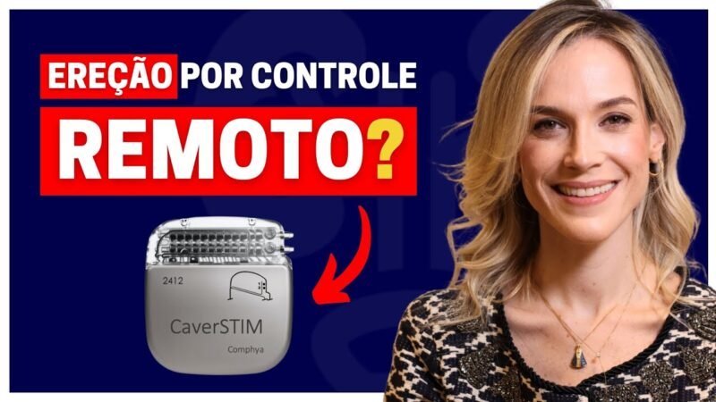 CAVERSTIM: DISPOSITIVO PARA TRATAMENTO DA DISFUNÇÃO ERÉTIL ACIONADO POR CONTROLE REMOTO
