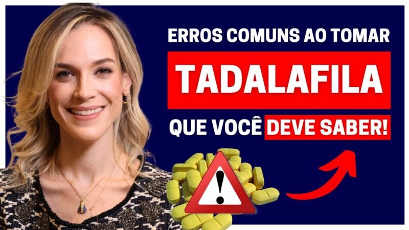 CINCO ERROS COMUNS QUE QUEM TOMA TADALAFILA COMETE E NEM IMAGINA! | DRA. SAMIRA POSSES - UROLOGISTA