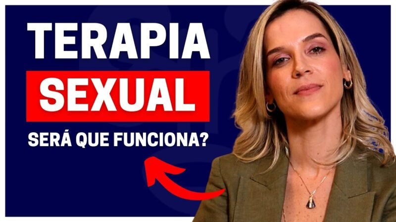 COMO A TERAPIA SEXUAL PODE AUXILIAR NO TRATAMENTO DAS DISFUNÇÕES SEXUAIS | DRA. SAMIRA POSSES