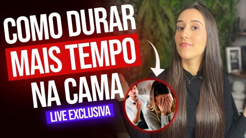COMO DURAR MAIS TEMPO NA CAMA - SÉTIMO AMOR