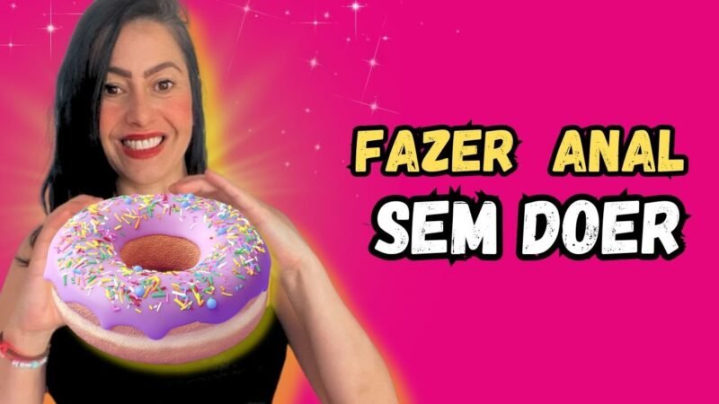 COMO FA ZER 4NAL E GOSTAR ACHAR UMA DELÍCIA