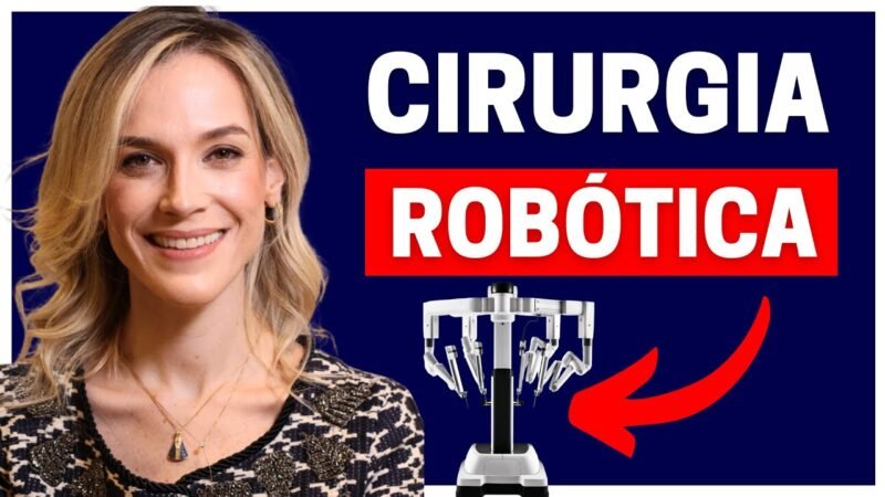 COMO FUNCIONA A CIRURGIA ROBÓTICA? CONHEÇA SUAS VANTAGENS E DESVANTAGENS!