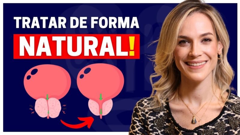 COMO TRATAR A SUA PRÓSTATA AUMENTADA (HPB) SEM REMÉDIOS!