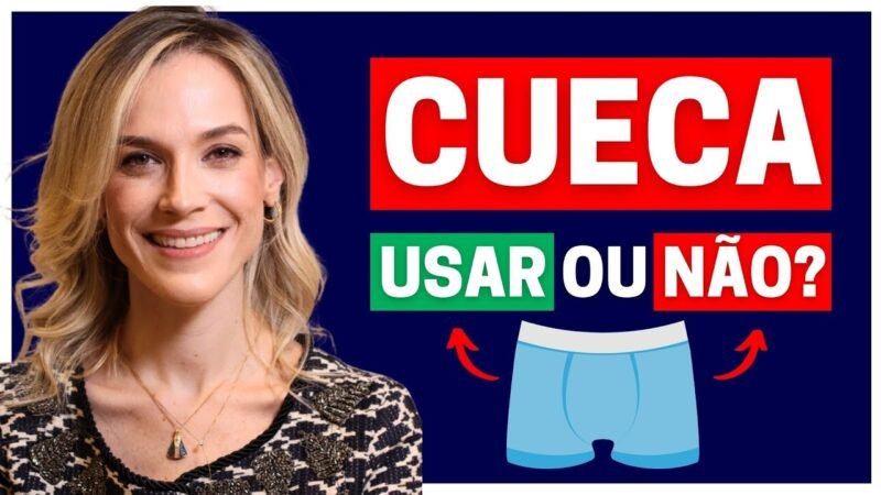 CUECA IDEAL PARA HOMENS: DESCUBRA QUAL É A MELHOR OPÇÃO!