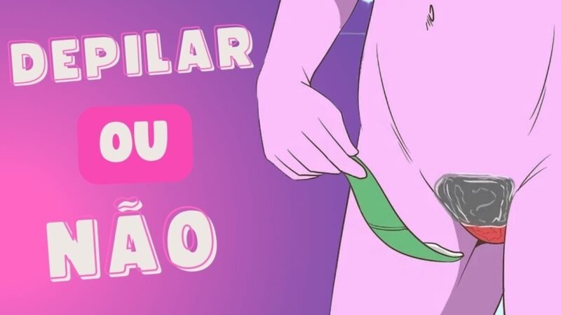 DEPILAR OU NÃO DEPILAR ?