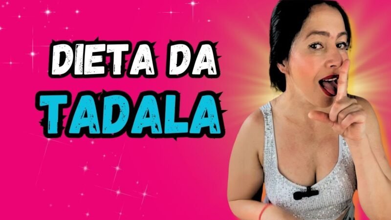 DIETA DA TADALA