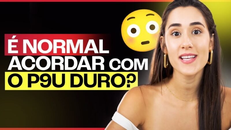 É NORMAL ACORDAR COM O P9U DURO?