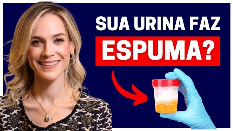 ESPUMA NA URINA: O QUE ISSO SIGNIFICA? | DRA SAMIRA POSSES - UROLOGISTA
