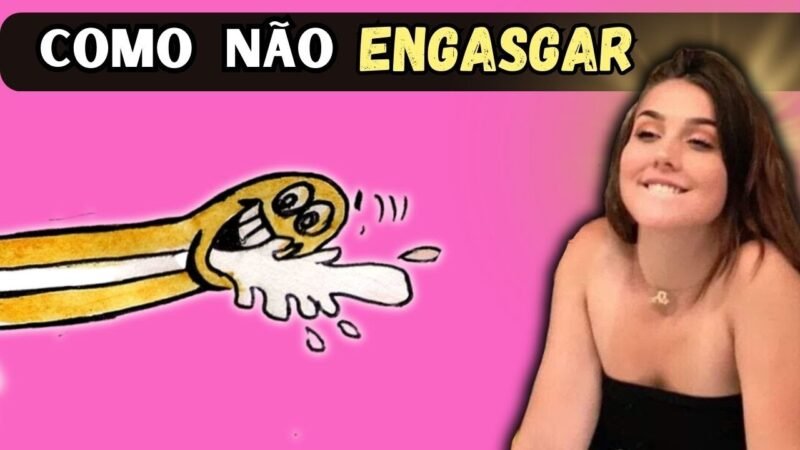 FAÇA ISSO PARA NÃO ENGASGAR