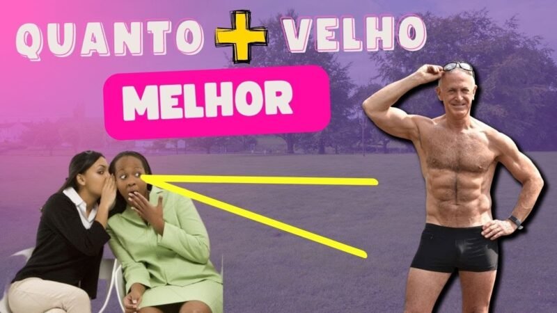 HOMEM DE 40 É MELHOR ?