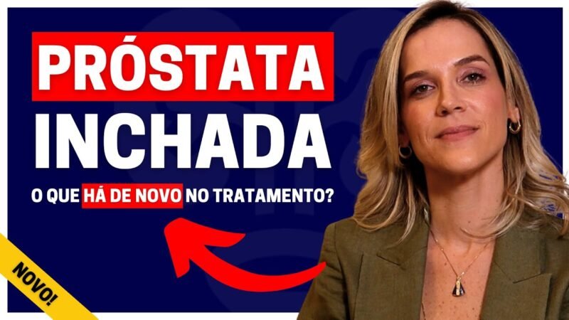 O QUE HÁ DE NOVO NO TRATAMENTO DA PRÓSTATA AUMENTADA (UROLIFT, ITIND E REZUM)