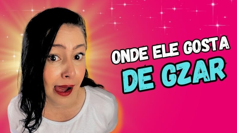 ONDE HOMEM GOSTA DE G ZAR