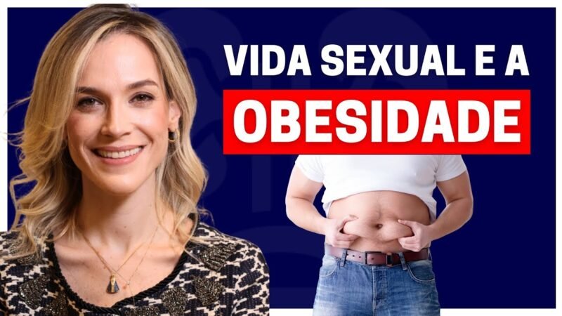 QUATRO FATORES QUE INFLUENCIAM A VIDA SEXUAL DO HOMEM OBESO E QUE MERECEM A ATENÇÃO!