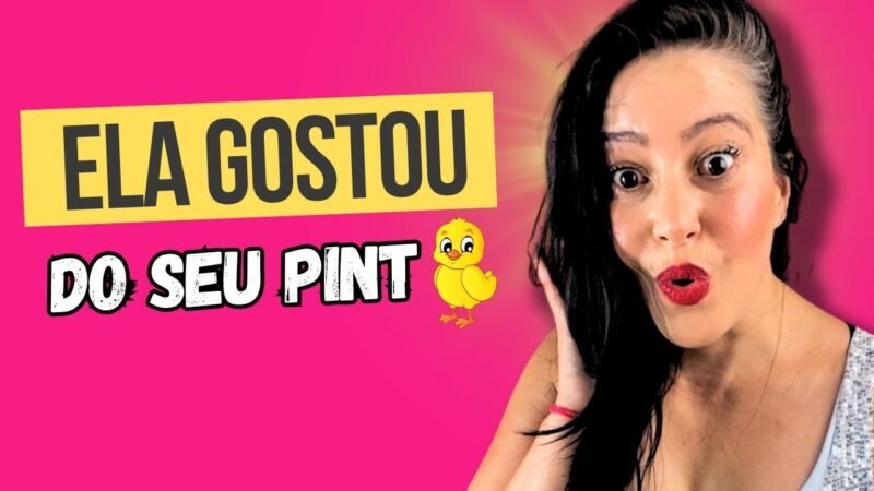 SINAIS gostou DO SEU PINT🐥
