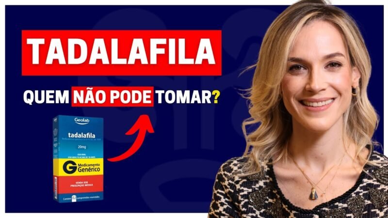 TADALAFILA: QUEM NAO PODE TOMAR ESTE TIPO DE MEDICAÇÃO? | IMPORTANTE!