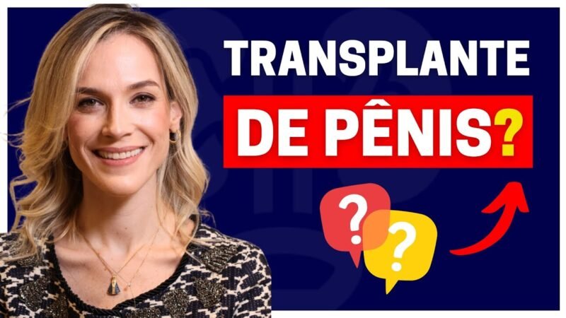 TRANSPLANTE DE PÊNIS EXISTE? | DRA. SAMIRA POSSES - UROLOGISTA