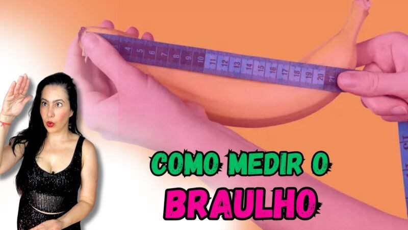 COMO MEDIR O BRAULHO CORRETAMNETE