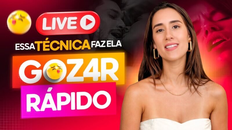 ESSA TÉCNICA FAZ ELA G0Z4R RÁPIDO - AO VIVO
