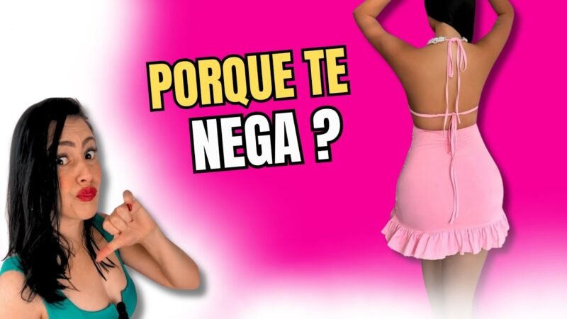 PORQUE ELA NÃO DEIXA IR POR TRÁS