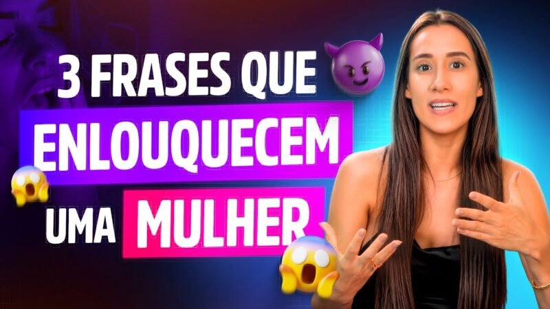 3 FRASES QUE ENLOUQUECEM UMA MULHER NA CAMA - ELA VAI G0ZAR MAIS RÁPIDO