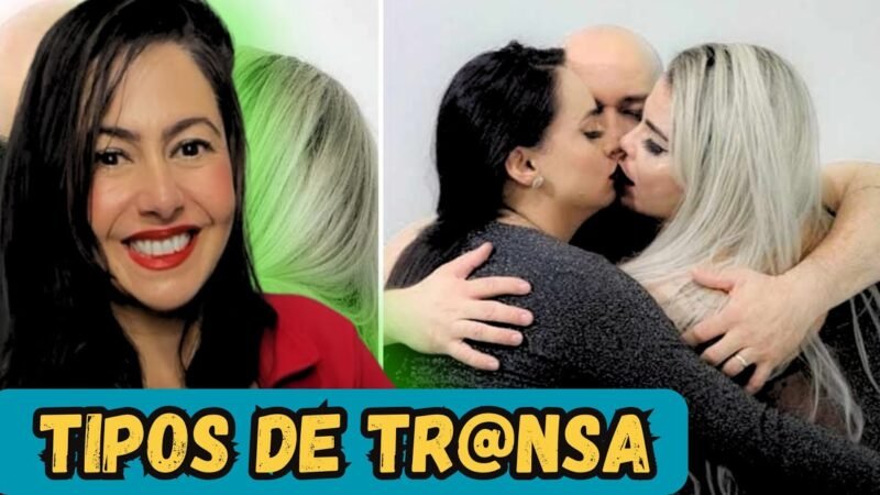 TIPOS  DE  DE TR@NSA QUE EXISTE , QUAL A SUA ?
